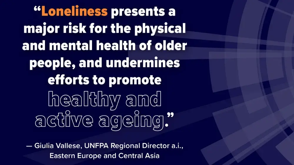 Providing support for day-to-day tasks most effective in reducing loneliness in older people, new UNFPA study finds