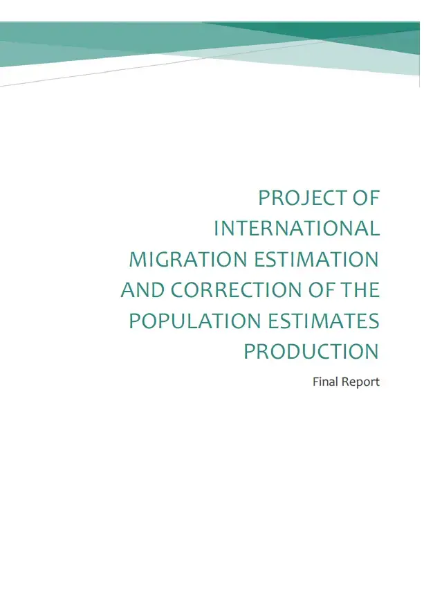 Project of International Migration Estimation and Correction of the Population Estimates Production