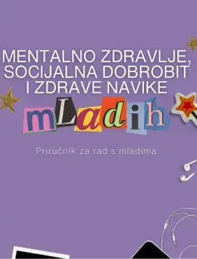 Mentalno zdravlje, socijalna dobrobit i zdrave navike mladih