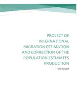 Project of International Migration Estimation and Correction of the Population Estimates Production