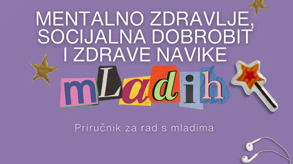 Mentalno zdravlje, socijalna dobrobit i zdrave navike mladih